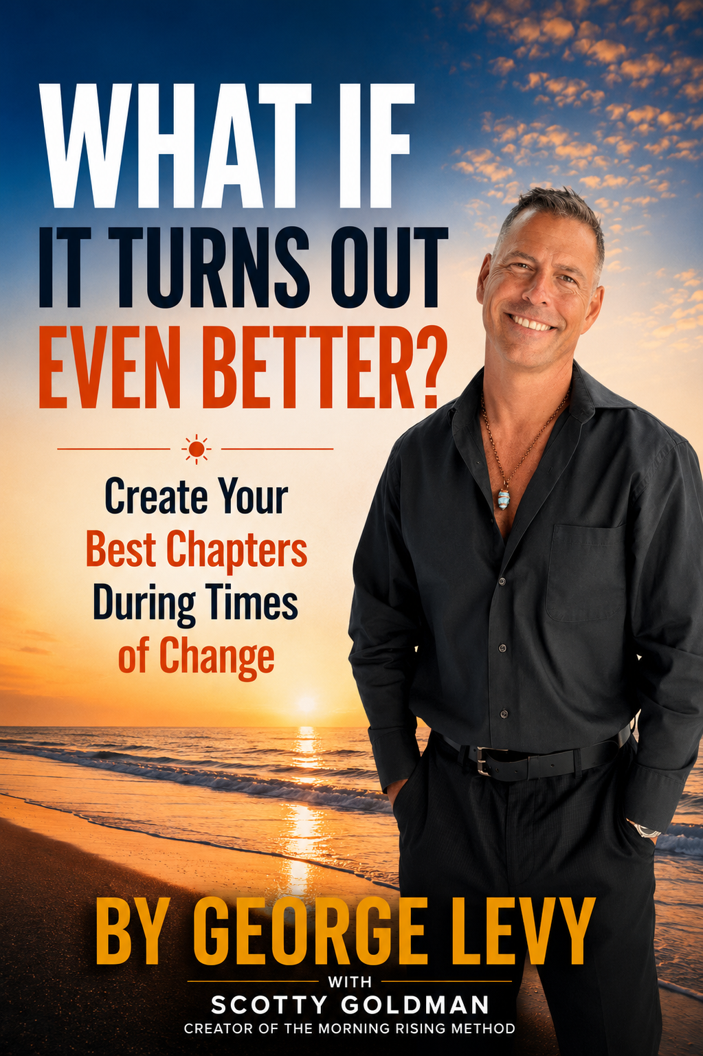 What If It Turns Out Even Better? — book cover