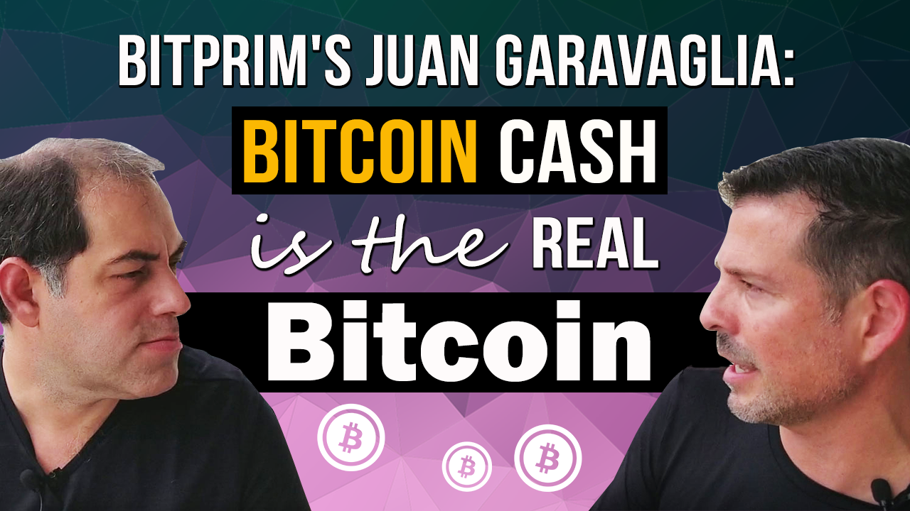 Bitcoin Cash Is The Real Bitcoin Bitprim S Juan Garavaglia - 